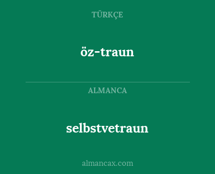 selbstvetraun - öz-traun