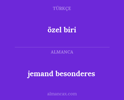 özel biri - jemand besonderes