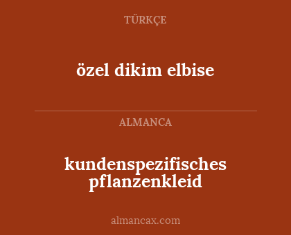 kundenspezifisches pflanzenkleid - özel dikim elbise