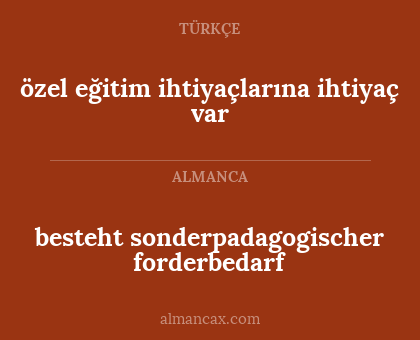 besteht sonderpadagogischer forderbedarf - özel eğitim ihtiyaçlarına ihtiyaç var