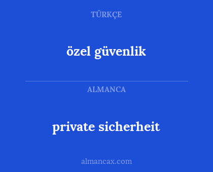 private sicherheit - özel güvenlik