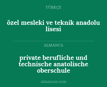 özel mesleki ve teknik anadolu lisesi - private berufliche und technische anatolische oberschule