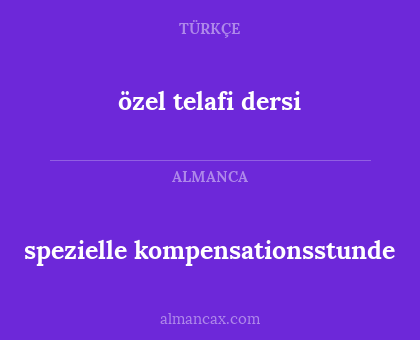özel telafi dersi - spezielle kompensationsstunde