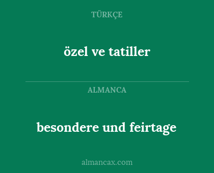 besondere und feirtage - özel ve tatiller
