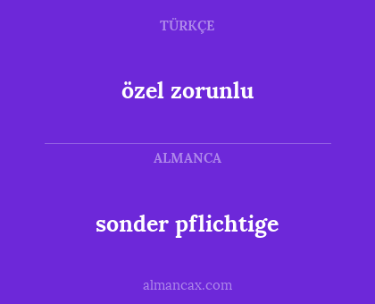 sonder pflichtige - özel zorunlu
