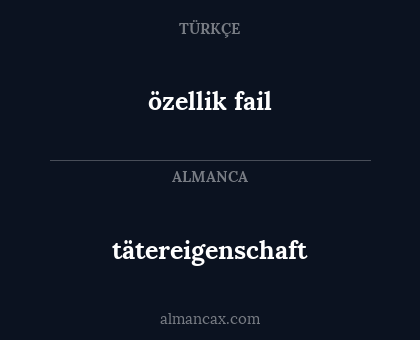 özellik fail - tätereigenschaft