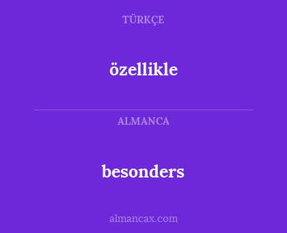 besonders - özellikle