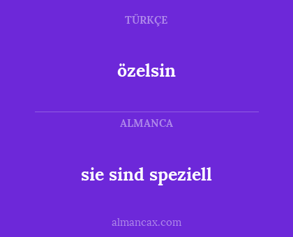 özelsin - sie sind speziell