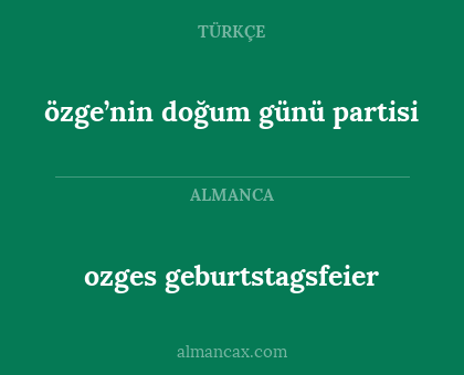 ozges geburtstagsfeier - özge’nin doğum günü partisi