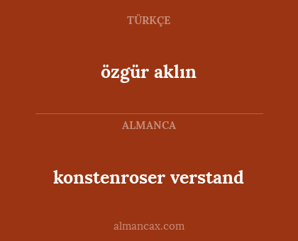 konstenroser verstand - özgür aklın