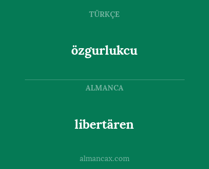 libertären - özgurlukcu
