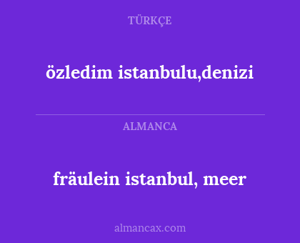 fräulein istanbul, meer - özledim istanbulu,denizi