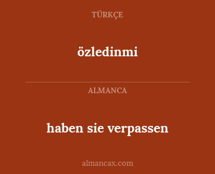 özledinmi - haben sie verpassen