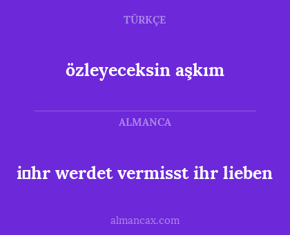 özleyeceksin aşkım - i̇hr werdet vermisst ihr lieben