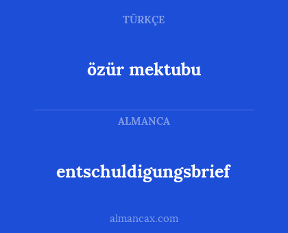 entschuldigungsbrief - özür mektubu