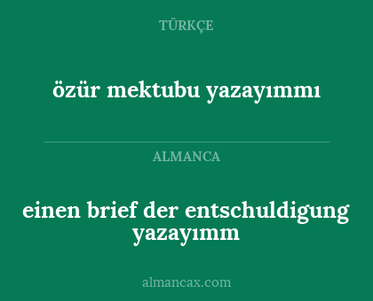 einen brief der entschuldigung yazayımm - özür mektubu yazayımmı