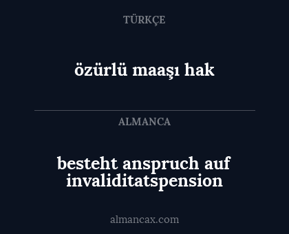 özürlü maaşı hak - besteht anspruch auf invaliditatspension