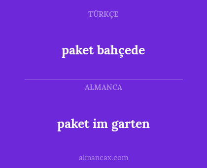 paket bahçede - paket im garten