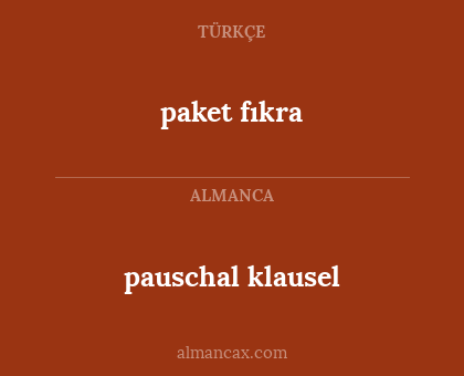 paket fıkra - pauschal klausel