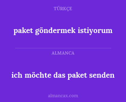 ich möchte das paket senden - paket göndermek istiyorum