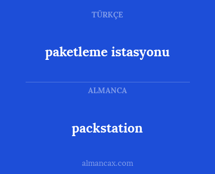 packstation - paketleme istasyonu
