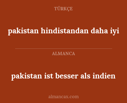 pakistan ist besser als indien - pakistan hindistandan daha iyi