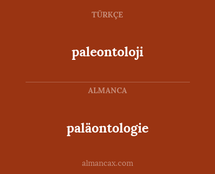 paleontoloji - paläontologie