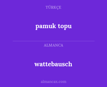 wattebausch - pamuk topu