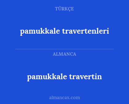 pamukkale travertin - pamukkale travertenleri
