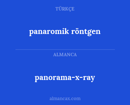 panaromik röntgen - panorama-x-ray