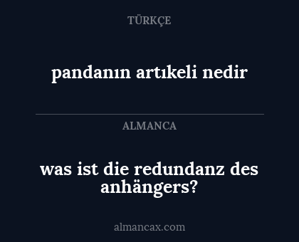 was ist die redundanz des anhängers? - pandanın artıkeli nedir