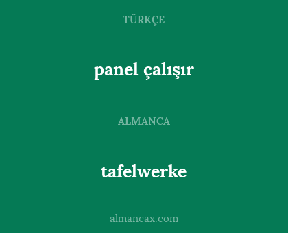 panel çalışır - tafelwerke