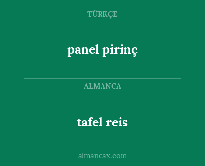 panel pirinç - tafel reis