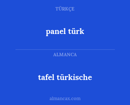 tafel türkische - panel türk