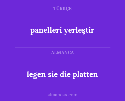panelleri yerleştir - legen sie die platten
