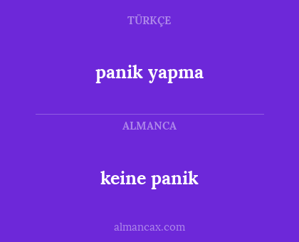 keine panik - panik yapma