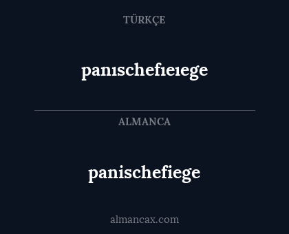 panischefiege - panıschefıeıege