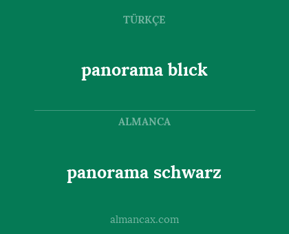 panorama blıck - panorama schwarz