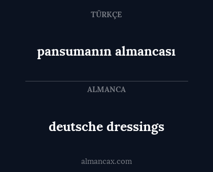 deutsche dressings - pansumanın almancası