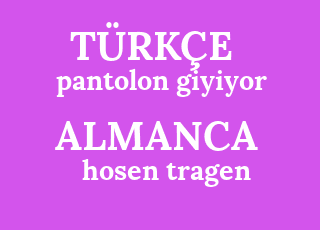 pantolon+giyiyor-hosen+tragen.png