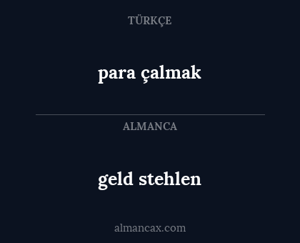 para çalmak - geld stehlen