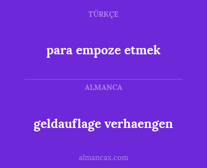 geldauflage verhaengen - para empoze etmek
