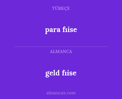 geld fıise - para fıise