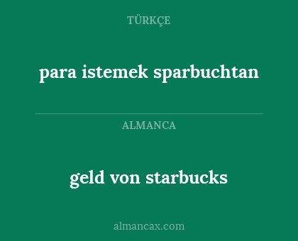 para istemek sparbuchtan - geld von starbucks