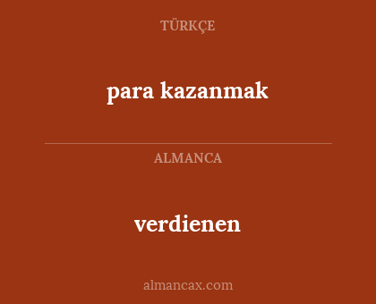 verdienen - para kazanmak