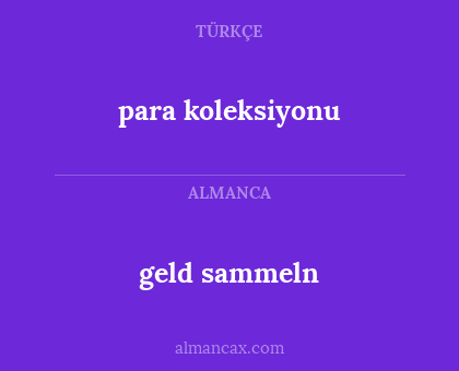 geld sammeln - para koleksiyonu