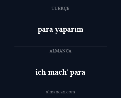 ich mach' para - para yaparım