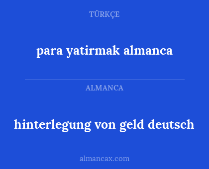 para yatirmak almanca - hinterlegung von geld deutsch