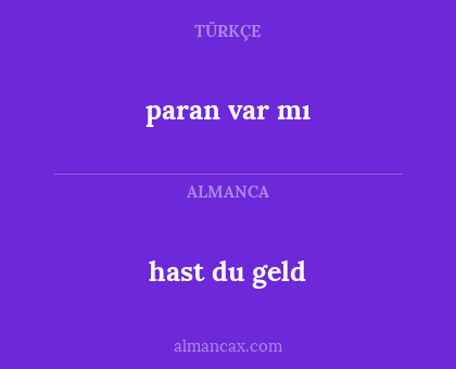paran var mı - hast du geld