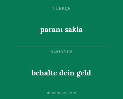 behalte dein geld - paranı sakla